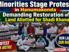 minorities protest shadi khana land